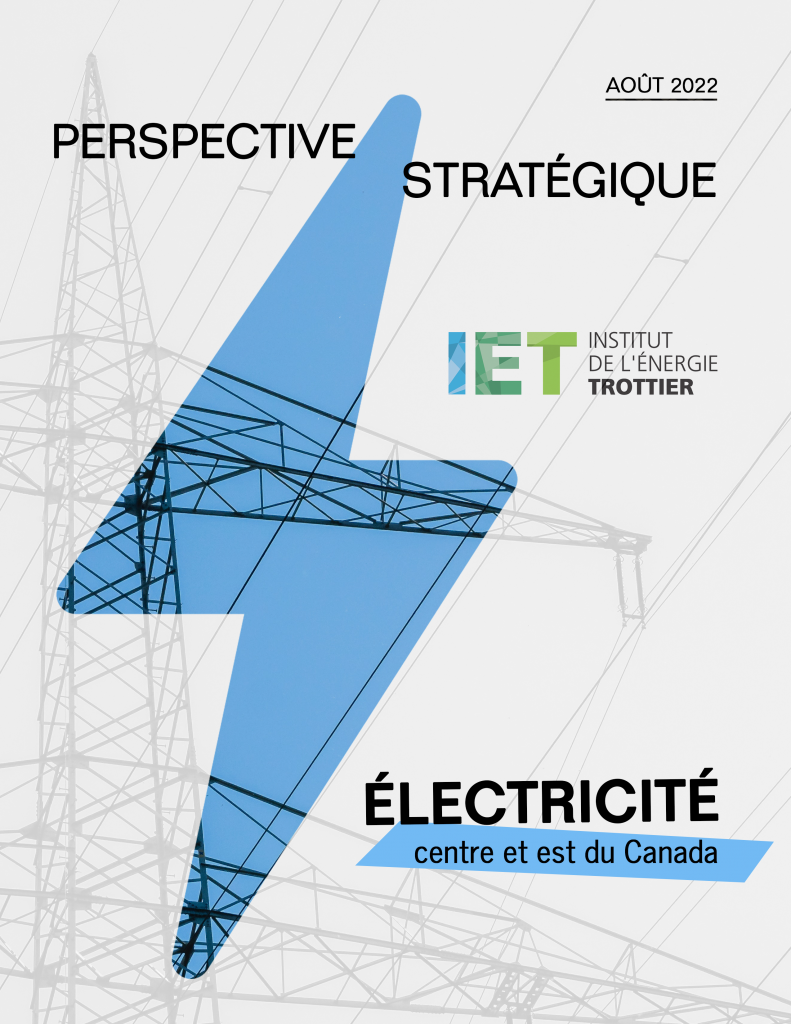 LIVRE BLANC – UNE PERSPECTIVE STRATÉGIQUE POUR LE SECTEUR DE L’ÉLECTRICITÉ DANS LE CENTRE ET L’EST DU CANADA